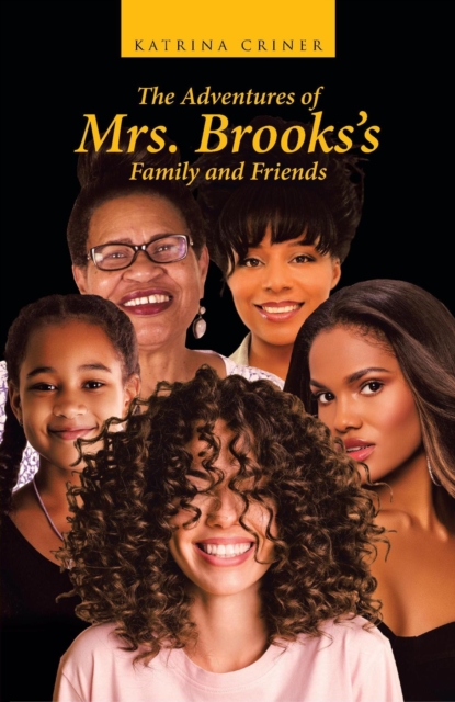 Adventures of Mrs. Brooks's Family and Friends