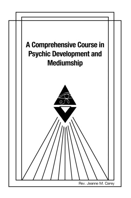 Comprehensive Course in Psychic Development and  Mediumship