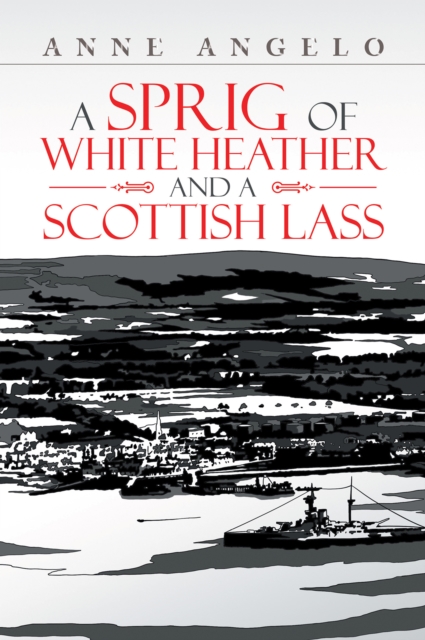 Sprig of White Heather and a Scottish Lass