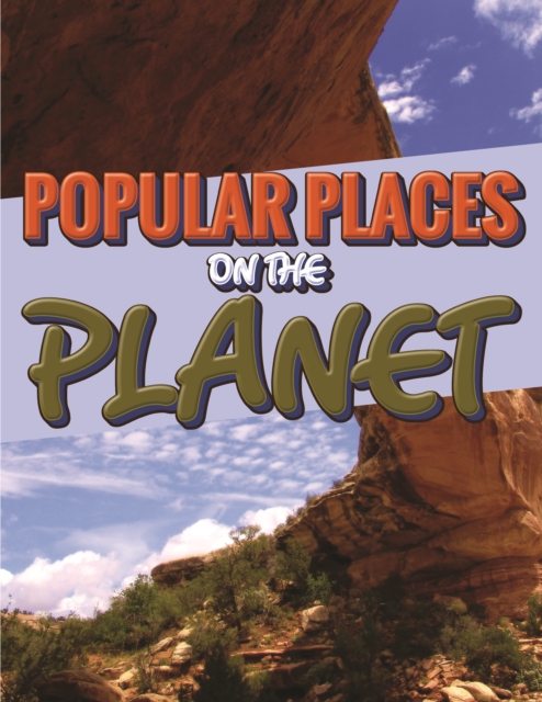 Popular Places On The Planet