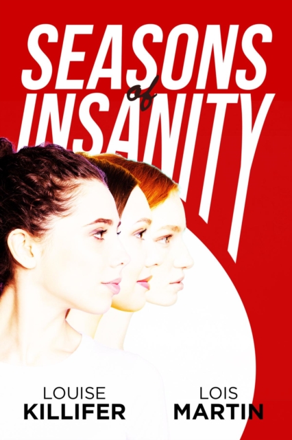 Seasons of Insanity