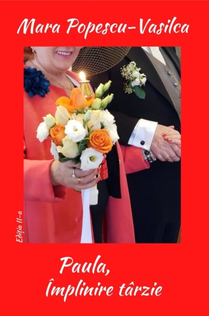 Paula, împlinire târzie