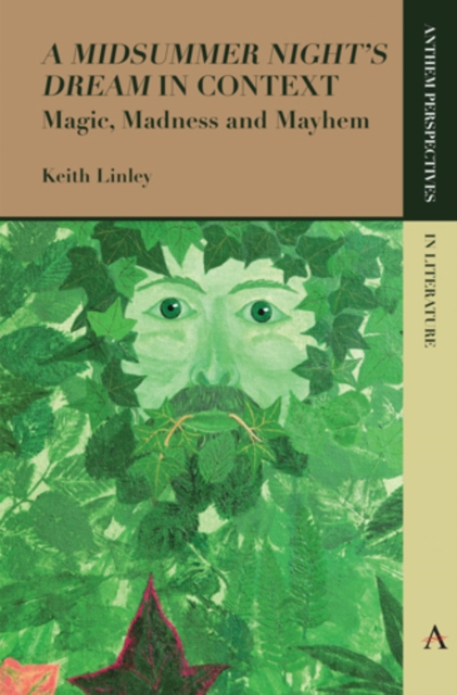 'A Midsummer Night's Dream' in Context