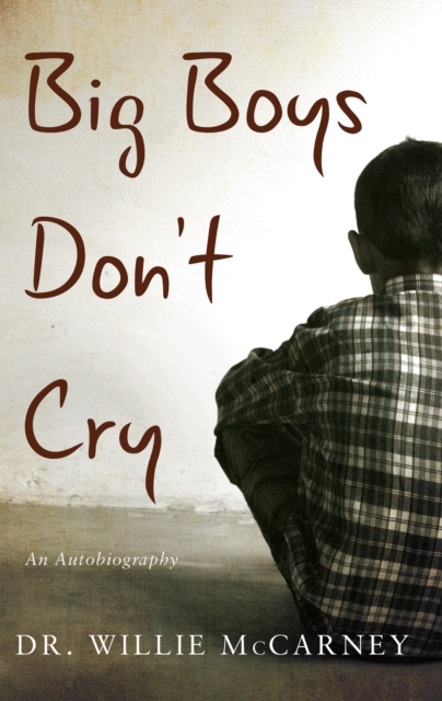 Big Boys Don't Cry