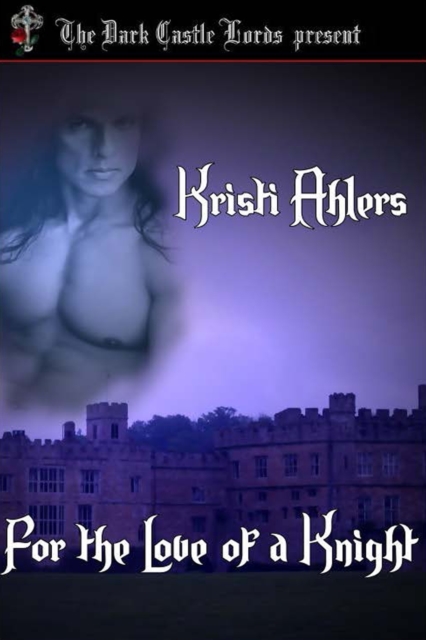 For the Love of a Knight