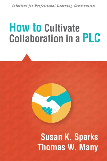How to Cultivate Collaboration in a PLC