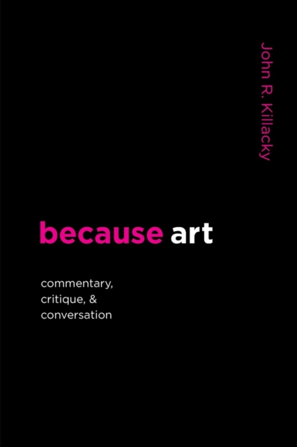 because art