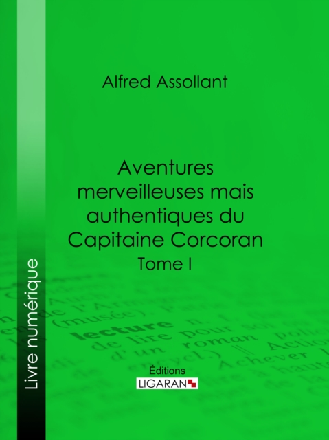 Aventures merveilleuses mais authentiques du Capitaine Corcoran