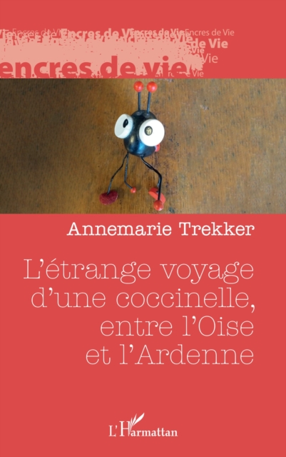 L’étrange voyage d’une coccinelle, entre l’Oise et l’Ardenne