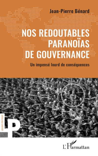 Nos redoutables paranoias de gouvernance