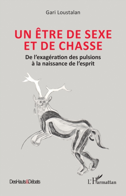 Un etre de sexe et de chasse