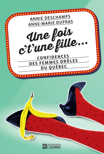 Une fois c't'une fille...