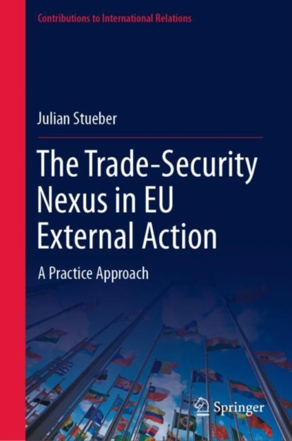 Trade-Security Nexus in EU External Action