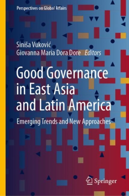 Good Governance in East Asia and Latin America