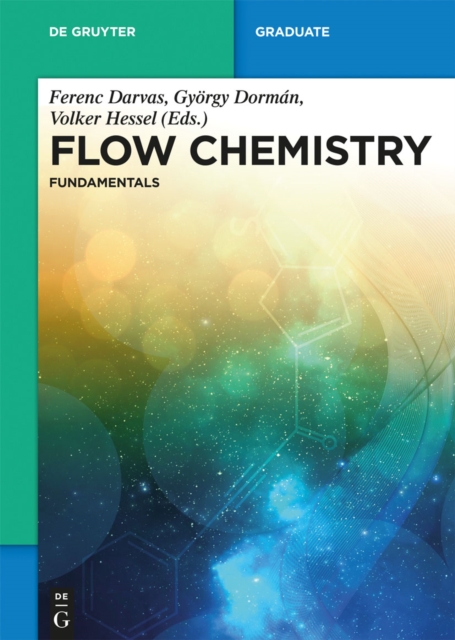 Flow Chemistry - Fundamentals