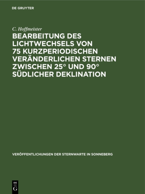 Bearbeitung des Lichtwechsels von 75 kurzperiodischen veranderlichen Sternen zwischen 25(deg) und 90(deg) sudlicher Deklination