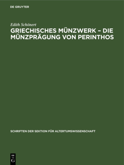 Griechisches Munzwerk - Die Munzpragung von Perinthos
