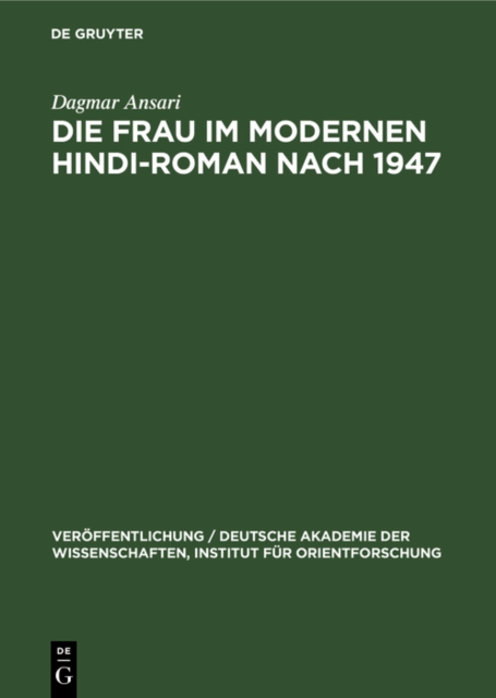 Die Frau im Modernen Hindi-Roman nach 1947