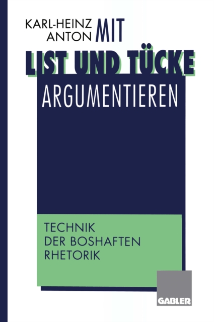 Mit List und Tücke argumentieren