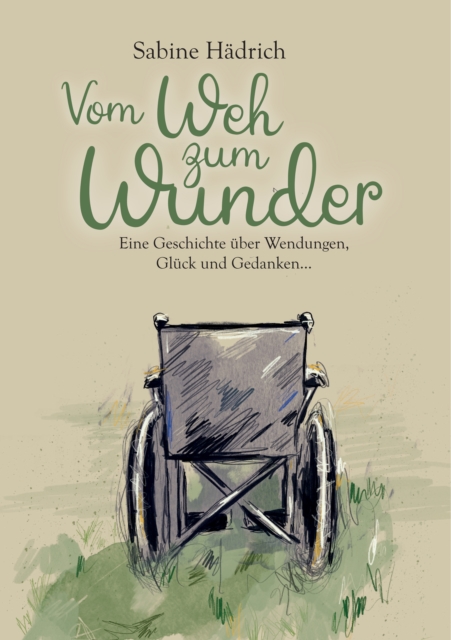 Vom Weh zum Wunder
