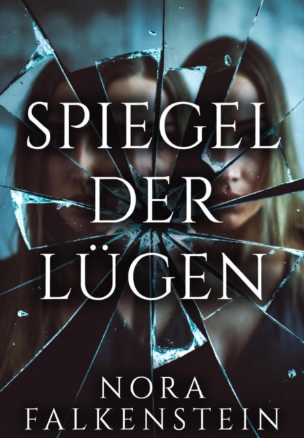 Spiegel der Lugen