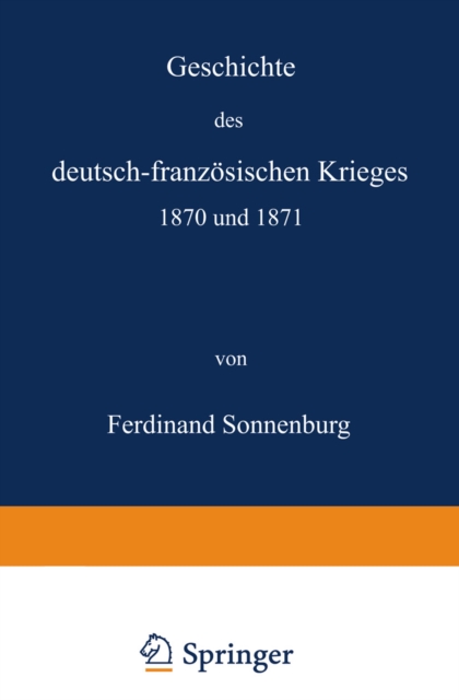 Geschichte des deutsch-französischen Krieges 1870 und 1871