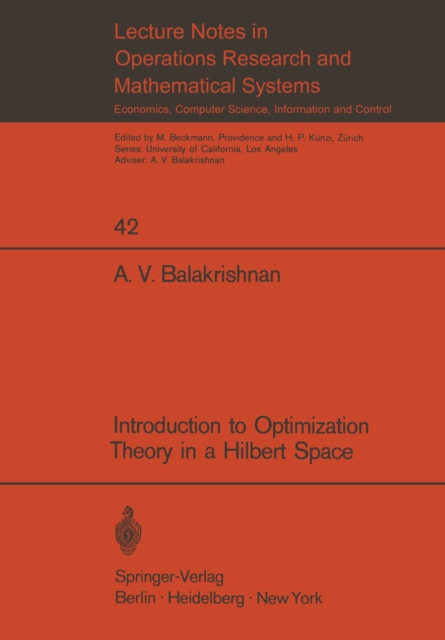Introduction to Optimization Theory in a Hilbert Space