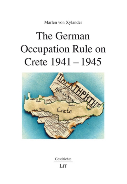 German Occupation Rule on Crete 1941-1945