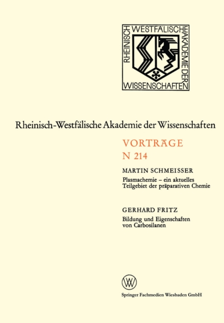 Plasmachemie — ein aktuelles Teilgebiet der präparativen Chemie. Bildung und Eigenschaften von Carbosilanen