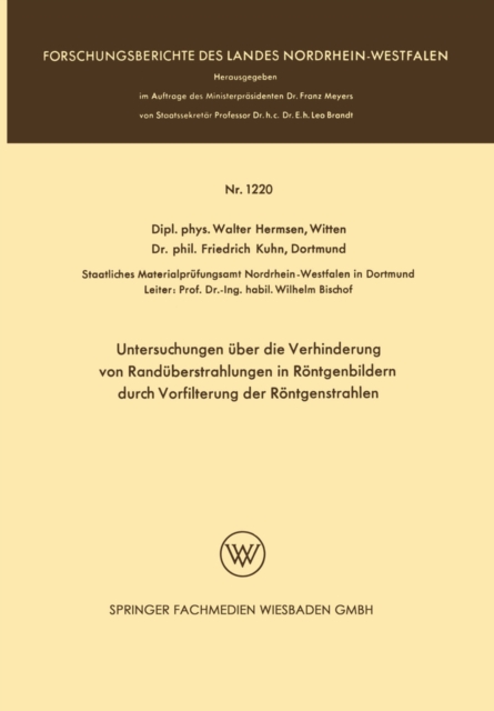 Untersuchungen über die Verhinderung von Randüberstrahlungen in Röntgenbildern durch Vorfilterung der Röntgenstrahlen