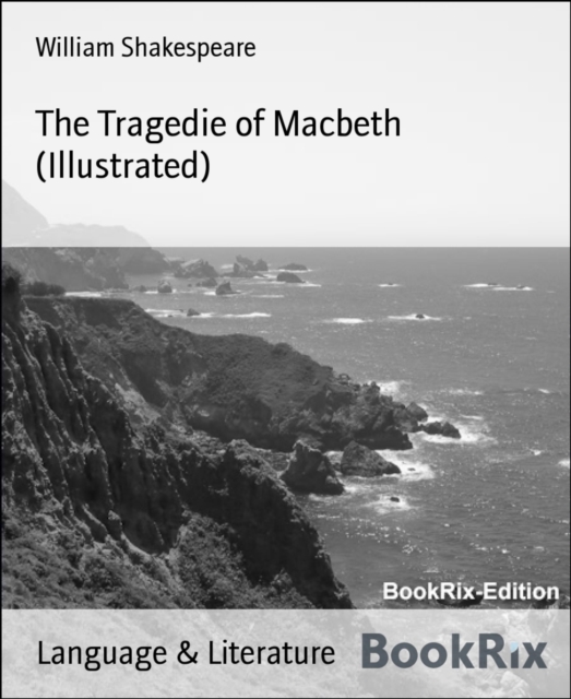 Tragedie of Macbeth (Illustrated)