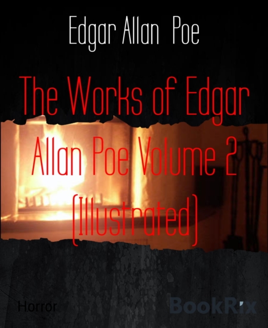 Works of Edgar Allan Poe Volume 2 (Illustrated)