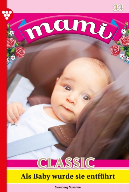 Als Baby wurde sie entführt