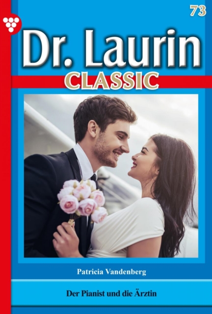 Dr. Laurin Classic 73 – Arztroman