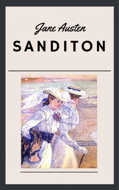Jane Austen - Sanditon