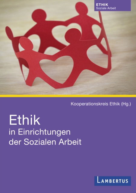  Ethik in Einrichtungen der Sozialen Arbeit