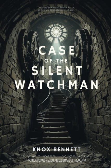 Case of the Silent Watchman