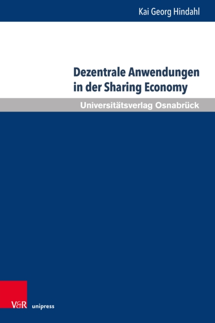 Dezentrale Anwendungen in der Sharing Economy