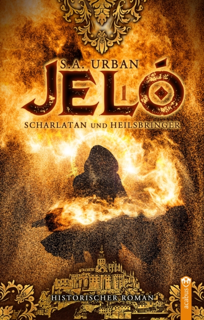 Jelo - Scharlatan und Heilsbringer