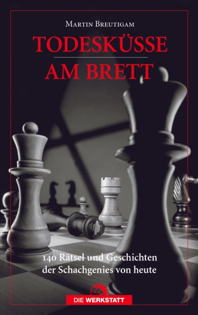 Todesküsse am Brett