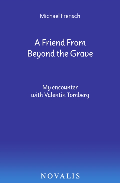 Friend From Beyond the Grave