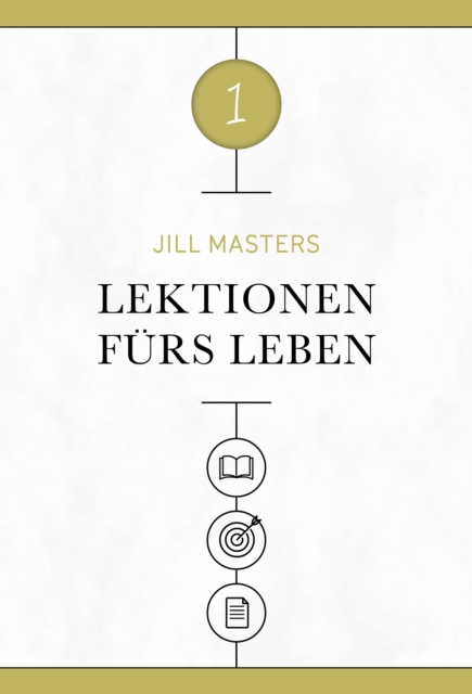 Lektionen fürs Leben 1