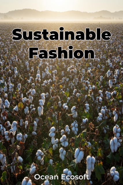 Sustainable Fashion