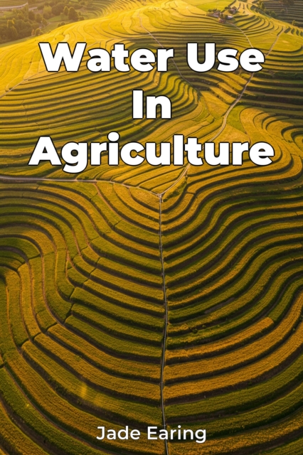 Water Use In Agriculture