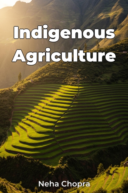 Indigenous Agriculture
