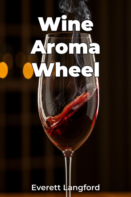 Wine Aroma Wheel