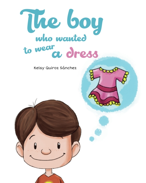 boy who wanted to wear a dress