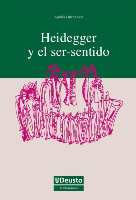 Heidegger y el ser-sentido