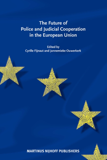 Future of Police and Judicial Cooperation in the EU