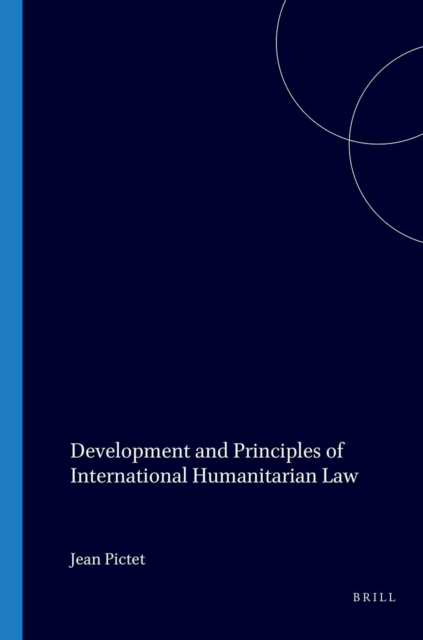 Development and Principles of International Humanitarian Law